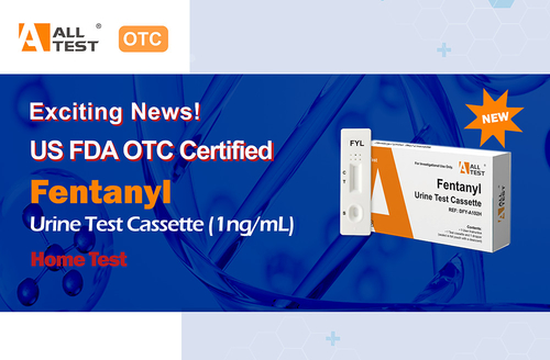 Berita perusahaan terbaru tentang US FDA OTC berhasil disertifikasi - AllTest Fentanyl Rapid Test (1ng/mL)